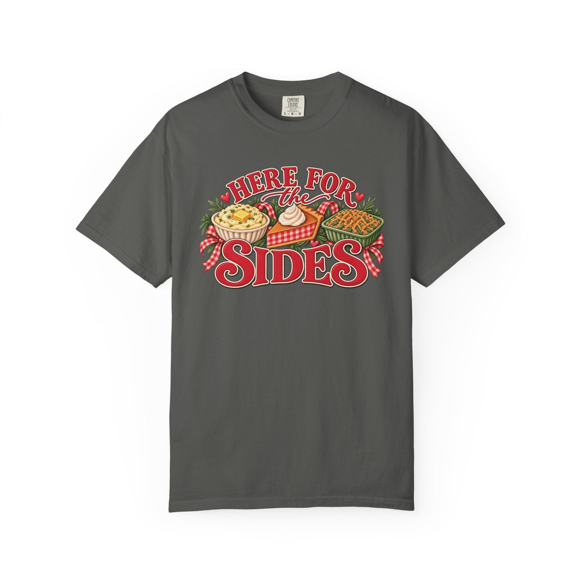 Here for the Sides Thanksgiving Graphic Tee — Comfort Colors®