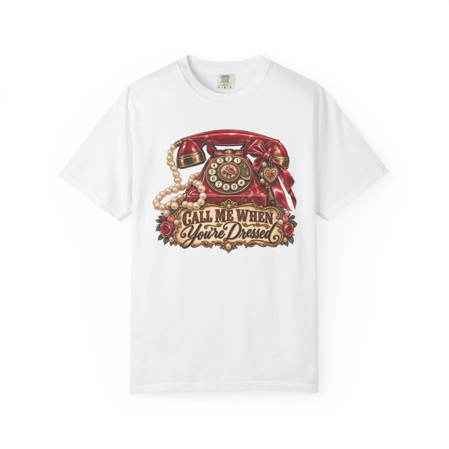 Call Me When You're Dressed White Comfort Colors graphic tee, front view with red rotary telephone with roses and pearls artwork