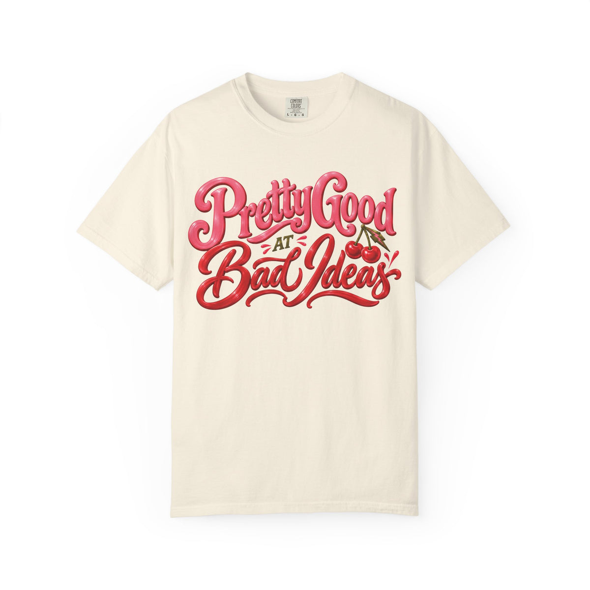 Pretty Good at Bad Ideas Cherry Graphic Tee | Comfort Colors®